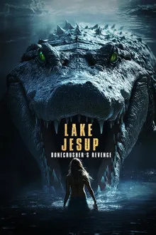 Lake Jesup: Bonecrusher's Revenge (2024) Movie Poster
