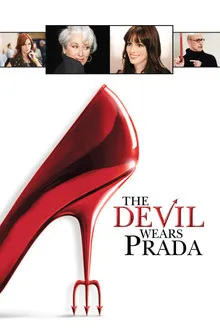The Devil Wears Prada (2006) Movie Poster