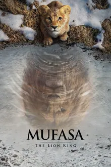 Mufasa: The Lion King (2024) Movie Poster