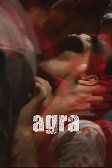 Agra (2025) Movie Poster