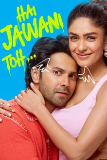 Hai Jawani Toh Ishq Hona Hai (2026) Movie Poster