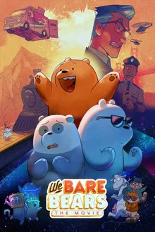 We Bare Bears: The Movie (2020) Movie Poster