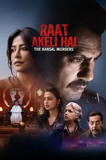 Raat Akeli Hai - The Bansal Murders (2025) Movie Poster