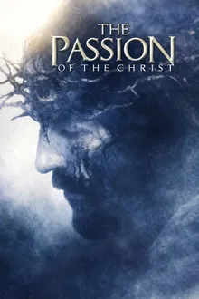 The Passion of the Christ (2004) Movie Poster
