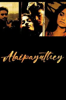 Alaipayuthey (2000) Movie Poster