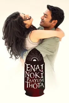 Enai Noki Paayum Thota (2019) Movie Poster