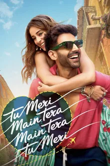 Tu Meri Main Tera Main Tera Tu Meri (2025) Movie Poster